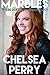 Marbles by Chelsea Perry
