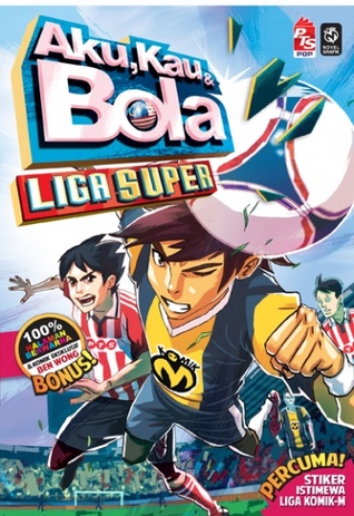 Aku, Kau & Bola #5: Liga Super