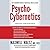 Psycho-Cybernetics, Updated and Expanded by Maxwell Maltz