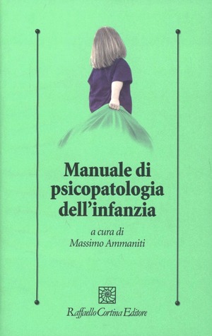 Manuale di psicopatologia dell'infanzia (Paperback)