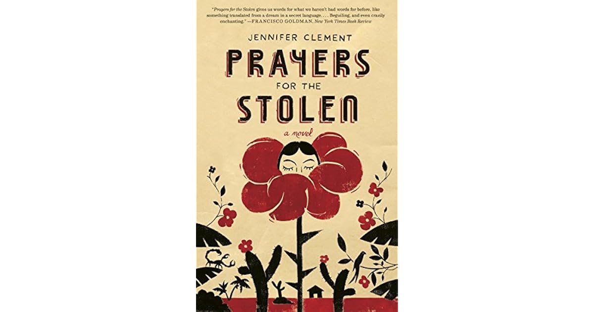 Prayers for the Stolen by Jennifer Clement