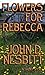 Flowers For Rebecca: A West...
