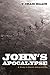 John’s Apocalypse by T. Craig Isaacs
