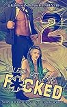 Tales of the f*cked 2 by J.K. Rigson