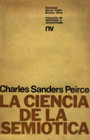 La ciencia de la semiótica (Paperback)
