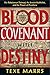 Blood Covenant With Destiny...