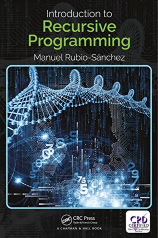 Introduction to Recursive Programming (Kindle Edition)
