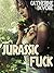 Jurassic Fuck