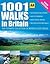 1001 Walks in Britain - The Ultimate Collection of Britain's Best Walks (AA Walks)