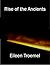 Rise of the Ancients