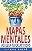 Mapas Mentales: Acelera tu creatividad