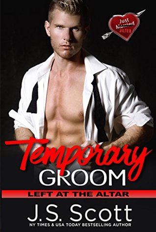 Temporary Groom (Left at the Altar, #1)