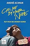 Book cover for Call Me by Your Name Ruf mich bei deinem Namen