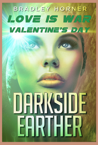 Love Is War (Darkside Earther #0.5)