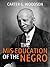 The Mis-Education of the Negro by Carter G. Woodson