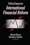 Critical Issues in International Financial Reform