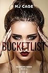Bucketlist by M.J. Cage