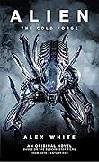 Alien: The Cold Forge