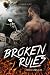 BROKEN RULES Frisco und Alex: Der Fire Devils MC 6 (German Edition)