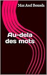 Au-dela des mots