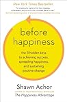 Before Happiness by Shawn Achor
