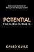 Potential: Find it. Own it. Work it.