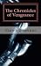 The Chronicles of Vengeance by Shawn P. Brawner