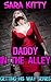 Daddy In The Alley (Getting...