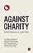 Against Charity (Counterpunch)