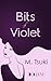 Bits of Violet