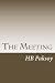 The Meeting by H.B. Paksoy
