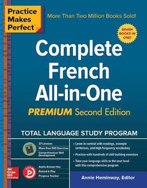 Practice Makes Perfect: Complete French All-In-One