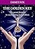 The Golden Key: The secret formula to overcoming any problem - Bilingual edition English-Italian (Strategie per il successo)