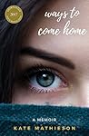 Ways to Come Home