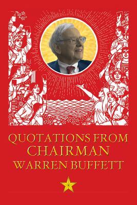 Quotations from Chairman Buffet (Paperback)