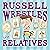 Russell Wrestles the Relatives