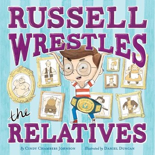 Russell Wrestles the Relatives (Unknown Binding)