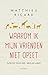 Waarom ik mijn vrienden niet opeet by Matthieu Ricard