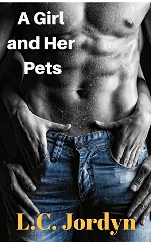 A Girl and Her Pets (Kindle Edition)