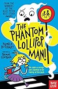 The Phantom Lollipop Man! (Baby Aliens, #7)