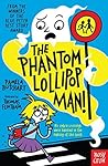 The Phantom Lollipop Man! (Baby Aliens, #7) The Phantom Lollipop Man! (Baby Aliens, #7)