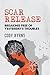 Scar Release: Breaking Free...