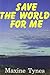 Save the World for Me