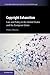 Copyright Exhaustion: Law and Policy in the United States and the European Union (Cambridge Intellectual Property and Information Law, Series Number 43)