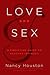 Love & Sex by Nancy Houston