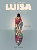 Luisa: Now and Then