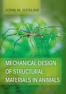 Mechanical Design of Structural Materials in Animals (Hardcover)