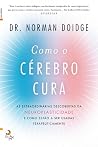 Como o cérebro cura