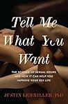 Tell Me What You ...
