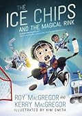 The Ice Chips and the Magical Rink